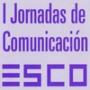 I Jornada de Comunicación ESCO